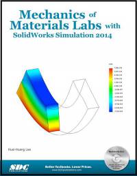آزمایشگاه مکانیک مواد (Mechanics of Material labs with SolidWorks Simulation)