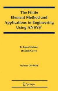 کاربردها و روش اجزاء محدود در مهندسی با استفاده از ANSYS