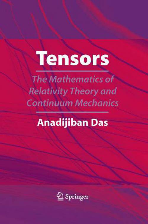 تانسورها ، ریاضیات نظریه نسبیت و مکانیک پیوسته